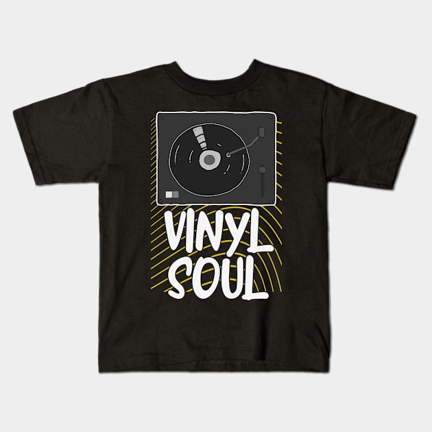 Vinyl Soul Record Turntable DJ Kids T-Shirt by Foxxy Merch